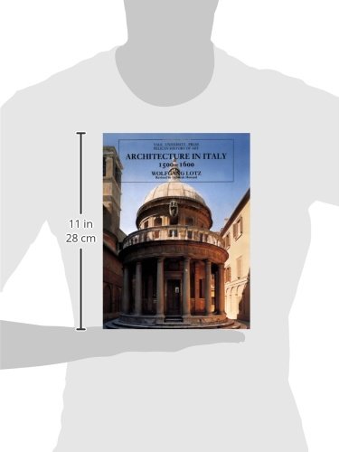 Architecture in Italy, 1500-1600 (The Yale University Press Pelican History of Art)