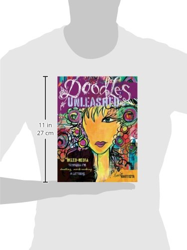 Doodles Unleashed: Mixed-Media Techniques for Doodling, Mark-Making & Lettering