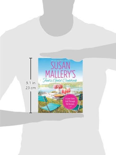 Susan Mallery's Fool's Gold Cookbook: A Love Story Told Thro