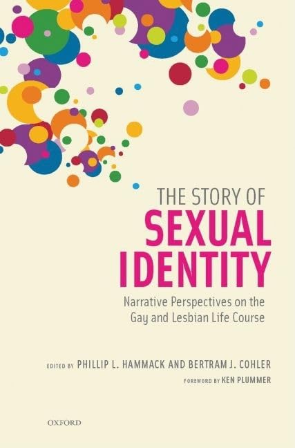 The Story of Sexual Identity: Narrative Perspectives on the