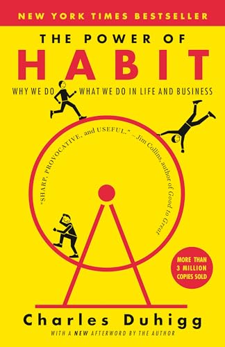 The Power of Habit: Why We Do What We do in Life and Business