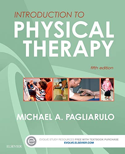 Introduction to Physical Therapy by Pagliarulo PT MA BA BS E