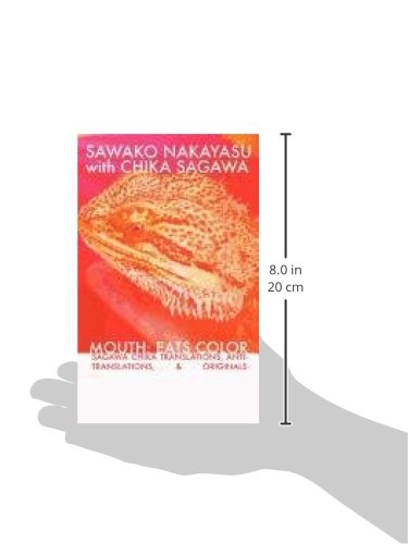 Mouth: Eats Color -- Sagawa Chika Translations, Anti-Translations, & Originals
