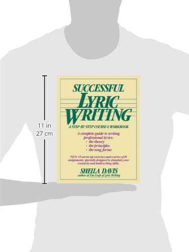 Successful Lyric Writing: A Step-By-Step Course & Workbook