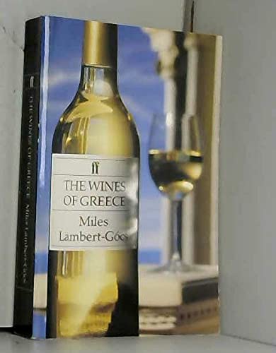 The Wines of Greece (Faber Books on Wine) by Lambert-Gocs, M