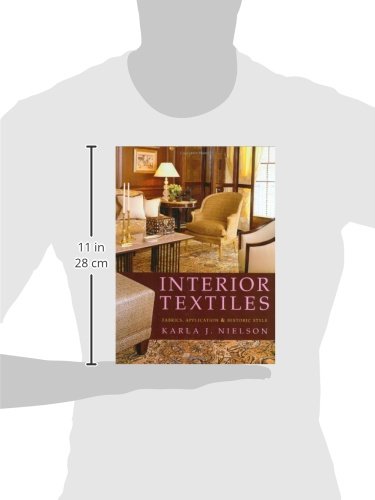 Interior Textiles: Fabrics, Application, and Historic Style