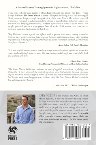 The Inner Matrix: Leveraging the Art & Science of Personal Mastery to Create Real Life Results