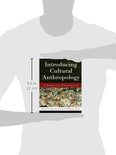Introducing Cultural Anthropology: A Christian Perspective