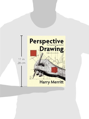 Perspective Drawing: The Projected Image Method