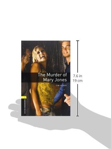 Oxford Bookworms Playscripts: The Murder of Mary Jones: Level 1: 400-Word Vocabulary