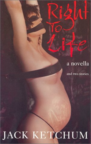Right to Life: And 2 Stories