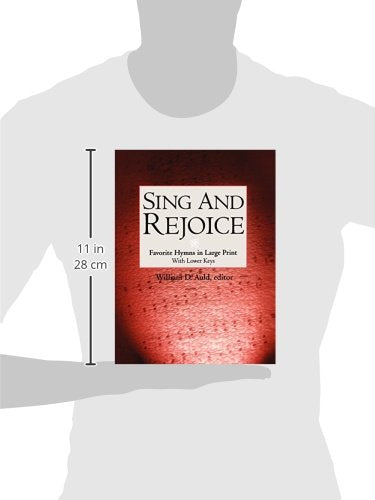 Sing and Rejoice: Favorite Hymns in Large Print (Favourite Hymns in Large Print with Lower Keys)