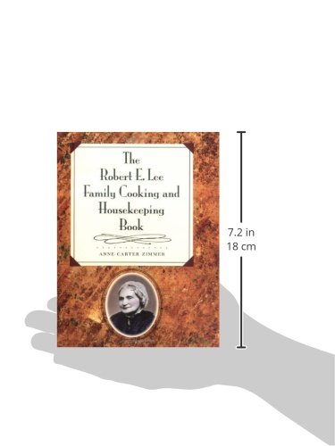 The Robert E. Lee Family Cooking and Housekeeping Book