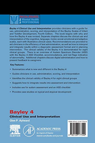 Bayley 4 Clinical Use and Interpretation (Practical Resources for the Mental Health Professional)