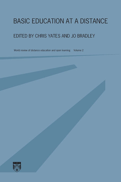 Basic Education at a Distance (World Review of Distance Education and Open Learning, V. 2)