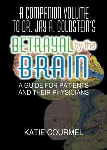 A Companion Volume to Dr. Jay A. Goldsteins's