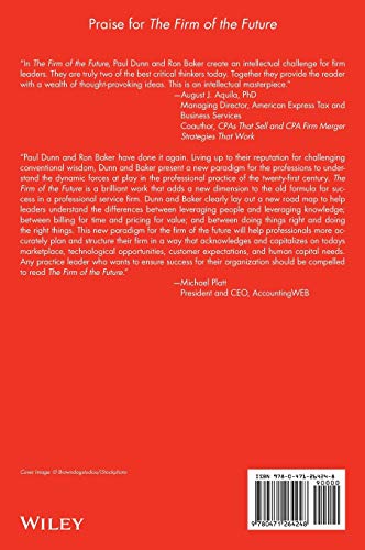 The Firm of the Future: A Guide for Accountants, Lawyers, an