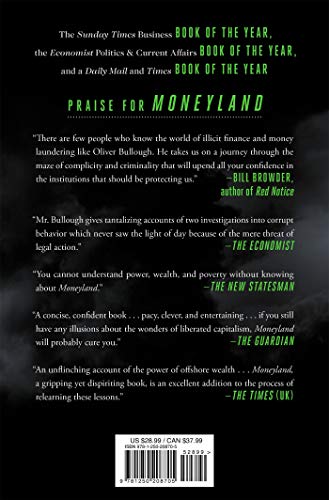 Moneyland: The Inside Story of the Crooks and Kleptocrats Who Rule the World