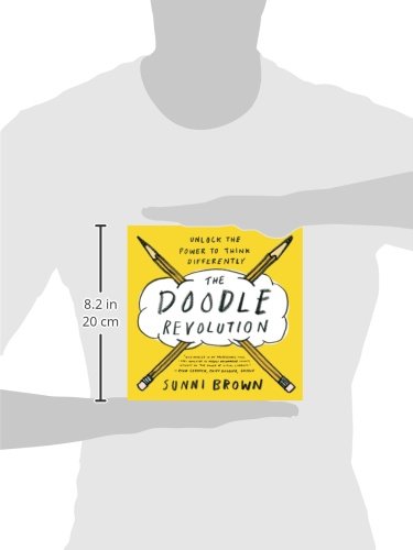 The Doodle Revolution: Unlock the Power to Think Differently