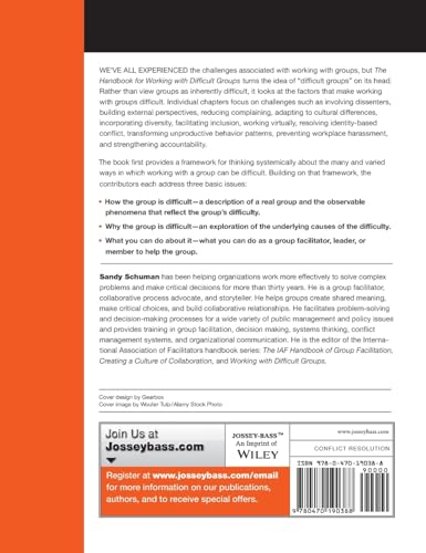 The Handbook for Working with Difficult Groups: How They Are Difficult, Why They Are Difficult and What You Can Do About It — back cover