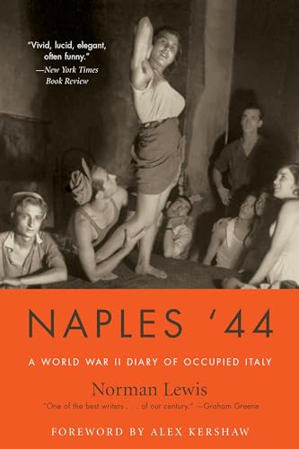 Naples '44: A World War II Diary of Occupied Italy