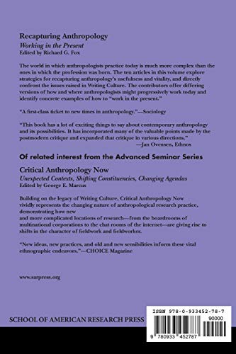 Recapturing Anthropology: Working in the Present