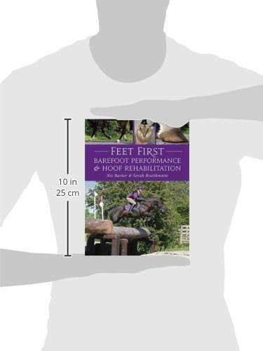 Feet First: Barefoot Performance and Hoof Rehabilitation