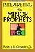 Interpreting the Minor Prophets