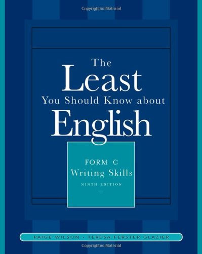 The Least You Should Know About English: Writing Skills, Form C
