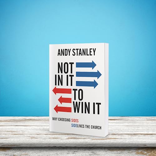 Not in It to Win It: Why Choosing Sides Sidelines The Church