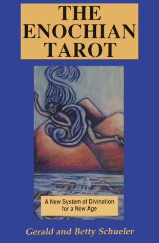 The Enochian Tarot: A New System of Divination for a New Age (Llewellyn's High Magick)