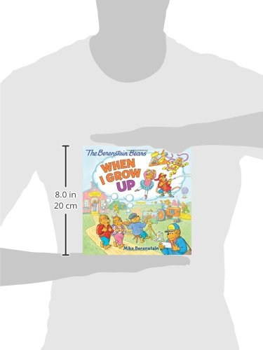 The Berenstain Bears: When I Grow Up
