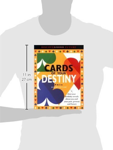 Cards of Your Destiny: What Your Birthday Reveals About You & Your Past, Present & Future