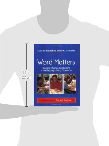 Word Matters: Teaching Phonics and Spelling in the Reading/Writing Classroom (F&P Professional Books and Multimedia)