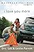 I Love You More Workbook for Men: Six Sessions on How Everyday Problems Can Strengthen Your Marriage