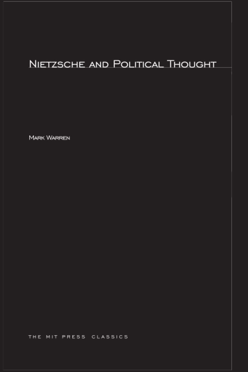 Nietzsche and Political Thought