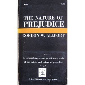 The Nature of Prejudice