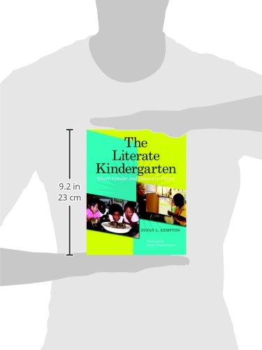 The Literate Kindergarten: Where Wonder and Discovery Thrive