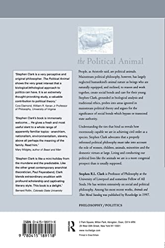 The Political Animal: Biology, Ethics and Politics