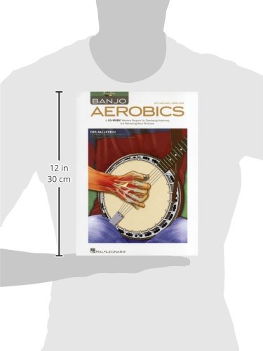 Banjo Aerobics - 50-Week Workout Program for Developing, Improving and Maintaining Banjo Technique Exercise Book with Online Audio Build Speed, Dexterity and Accuracy Practice Resource for All