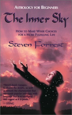 The Inner Sky: The Dynamic New Astrology for Everyone