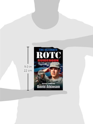 The Ultimate ROTC Guidebook: Tips, Tricks, and Tactics for Excelling in Reserve Officers Training Corps