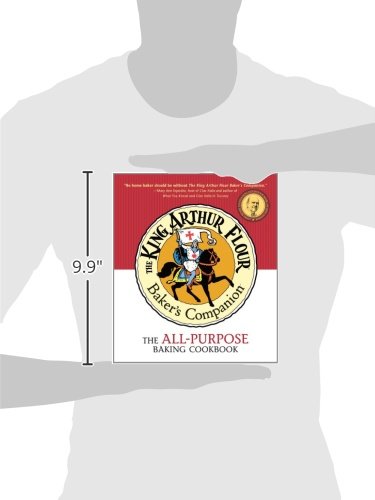 The King Arthur Flour Baker's Companion: The All-Purpose Baking Cookbook