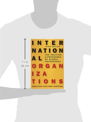 International Organizations: The Politics and Processes of Global Governance