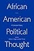African American Political Thought: A Collected History