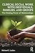 Clinical Social Work with Individuals, Families, and Groups