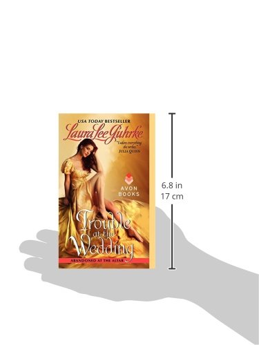 Trouble at the Wedding: Abandoned at the Altar (The Abandoned At The Altar Series, 3)