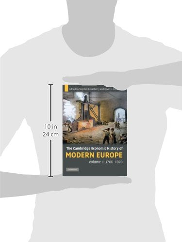 The Cambridge Economic History of Modern Europe, Volume 1: 1700-1870