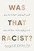 Was That Racist?: How to Detect, Interrupt, and Unlearn Bias in Everyday Life