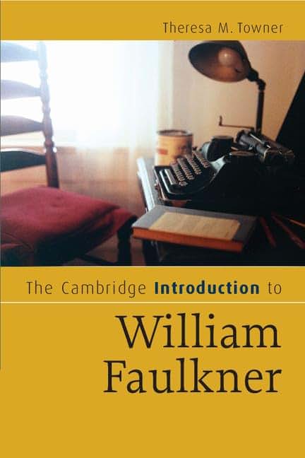 The Cambridge Introduction to William Faulkner (Cambridge Introductions to Literature)
